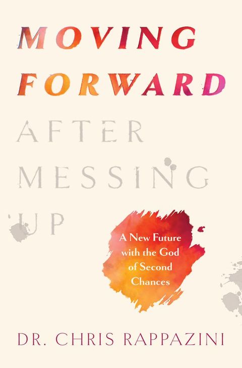 Moving Forward After Messing Up(Kobo/電子書)