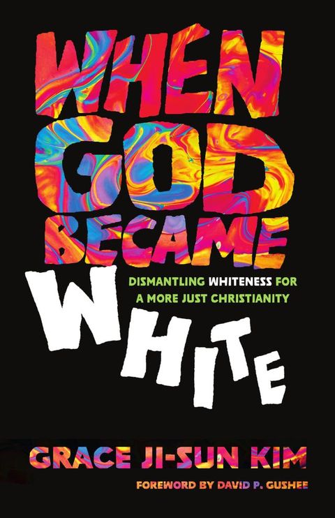 When God Became White(Kobo/電子書)