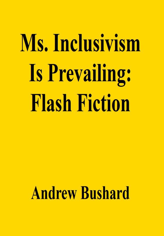  Ms. Inclusivism Is Prevailing(Kobo/電子書)