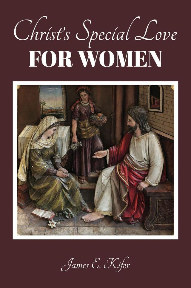  Christ's Special Love for Women(Kobo/電子書)