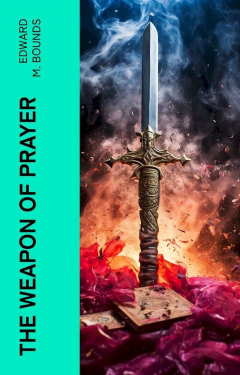 The Weapon of Prayer(Kobo/電子書)