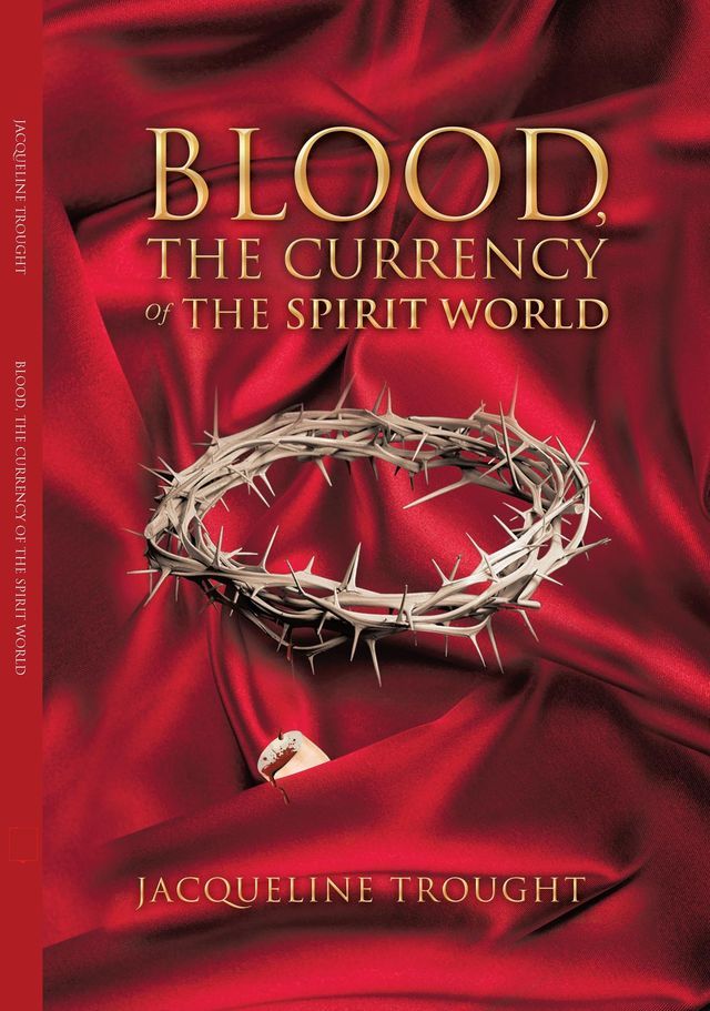  Blood the Currency of the Spirit World(Kobo/電子書)