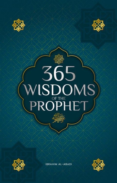 365 Wisdoms of the Prophet Muhammad(Kobo/電子書)