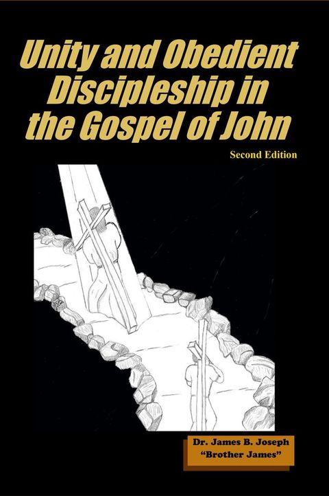 Unity and Obedient Discipleship in the Gospel of John(Kobo/電子書)