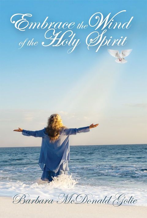 Embrace the Wind of the Holy Spirit(Kobo/電子書)