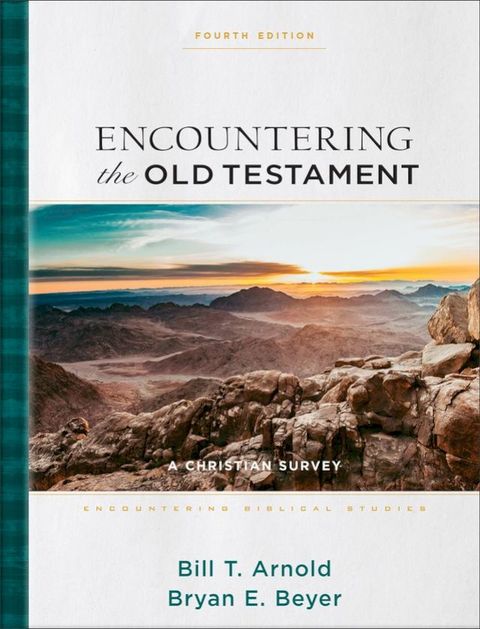 Encountering the Old Testament (Encountering Biblical Studies)(Kobo/電子書)