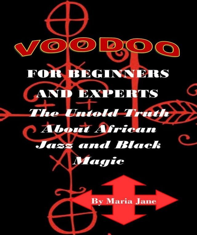  Voodoo Book for Beginners and Experts(Kobo/電子書)