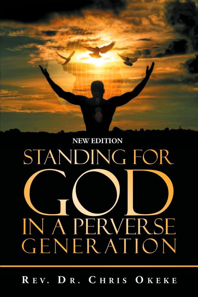  Standing for God in a Perverse Generation(Kobo/電子書)