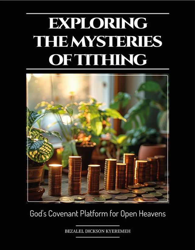  Exploring The Mysteries of Tithing(Kobo/電子書)