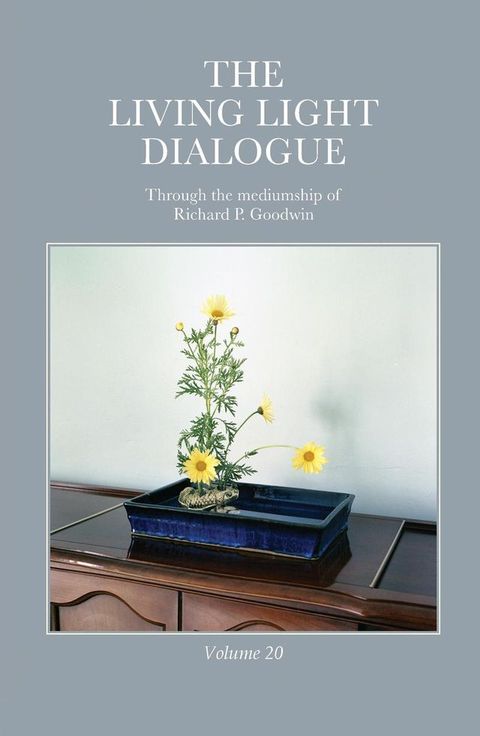 The Living Light Dialogue Volume 20(Kobo/電子書)