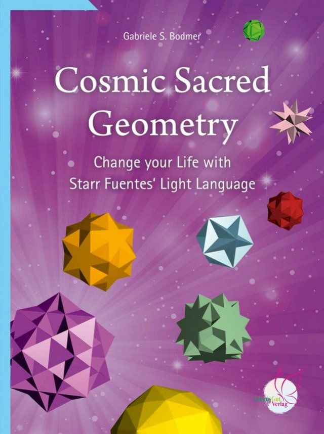  Cosmic Sacred Geometry(Kobo/電子書)