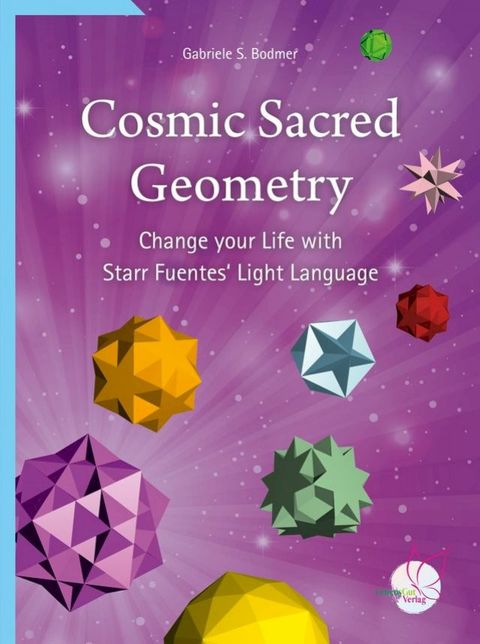 Cosmic Sacred Geometry(Kobo/電子書)