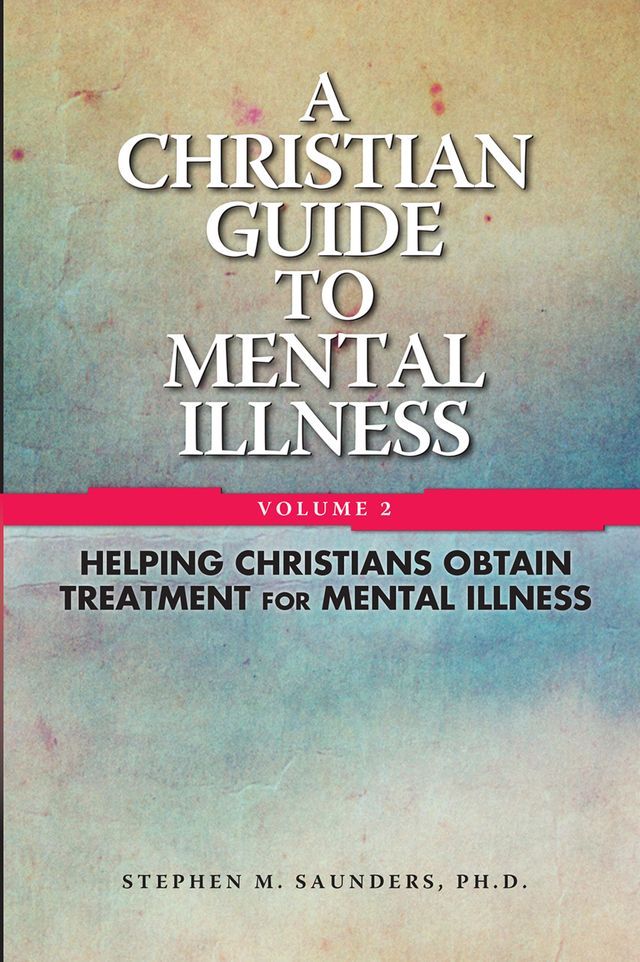  Christian Guide To Mental Illness Vol 2 eBook(Kobo/電子書)