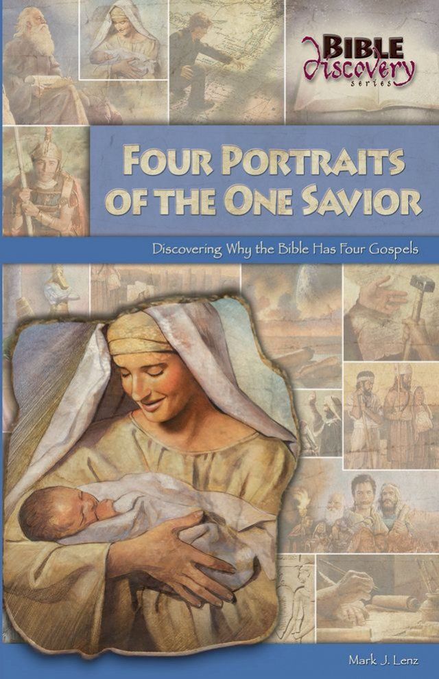  Four Portraits Of The One Savior eBook(Kobo/電子書)