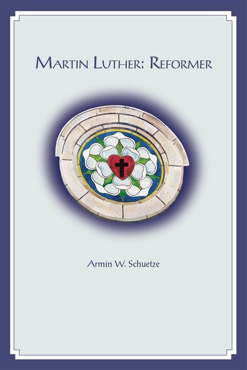 Martin Luther Reformer eBook(Kobo/電子書)