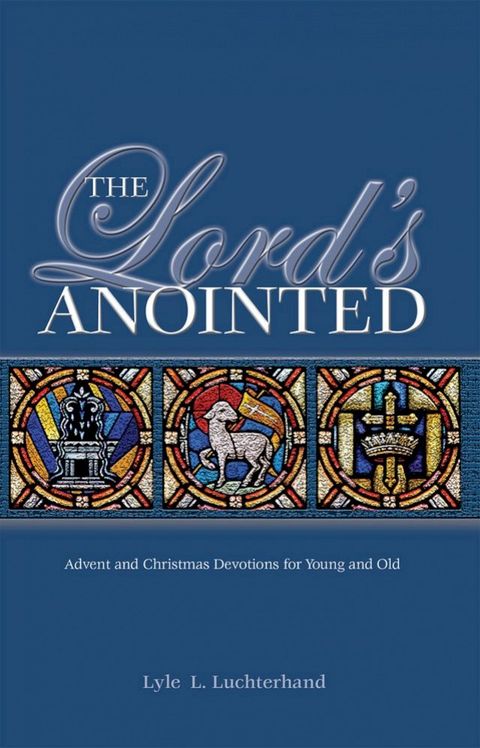 The Lord's Anointed(Kobo/電子書)