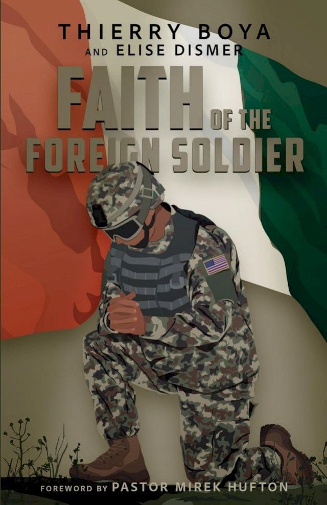  Faith of the Foreign Soldier(Kobo/電子書)