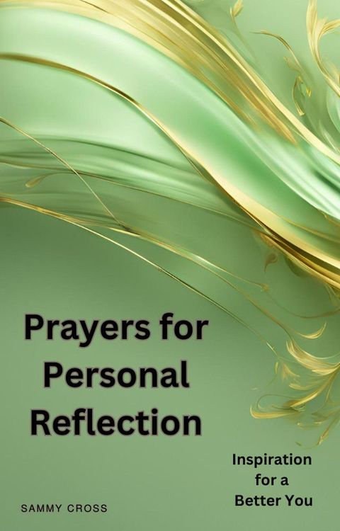 Prayers for Personal Reflection(Kobo/電子書)