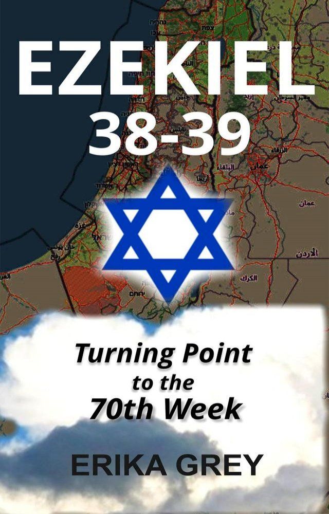  Ezekiel 38-39: Turning Point to the 70th Week(Kobo/電子書)