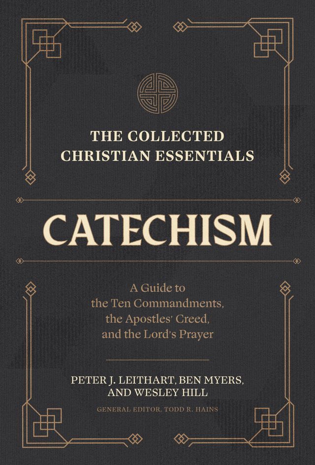  The Collected Christian Essentials: Catechism(Kobo/電子書)