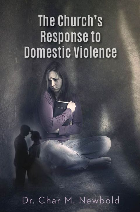 The Church’s Response to Domestic Violence(Kobo/電子書)