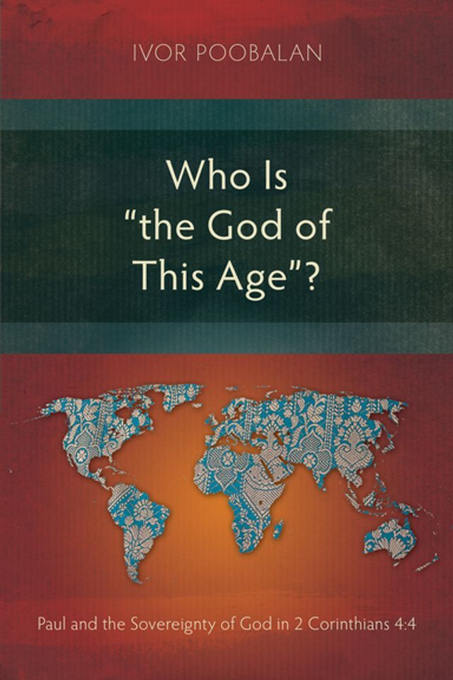  Who Is “the God of This Age”?(Kobo/電子書)