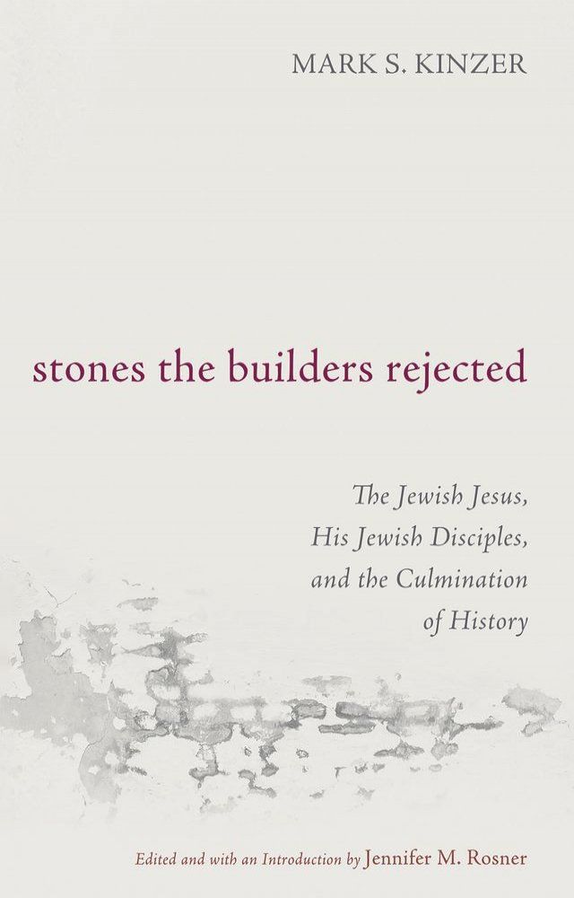  Stones the Builders Rejected(Kobo/電子書)