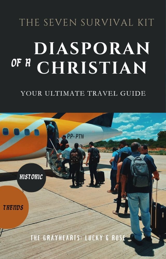  THE 7 SURVIVAL KIT OF A DIASPORAN CHRISTIAN(Kobo/電子書)