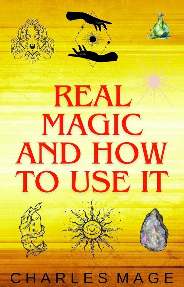  Real Magic and How to Use It(Kobo/電子書)