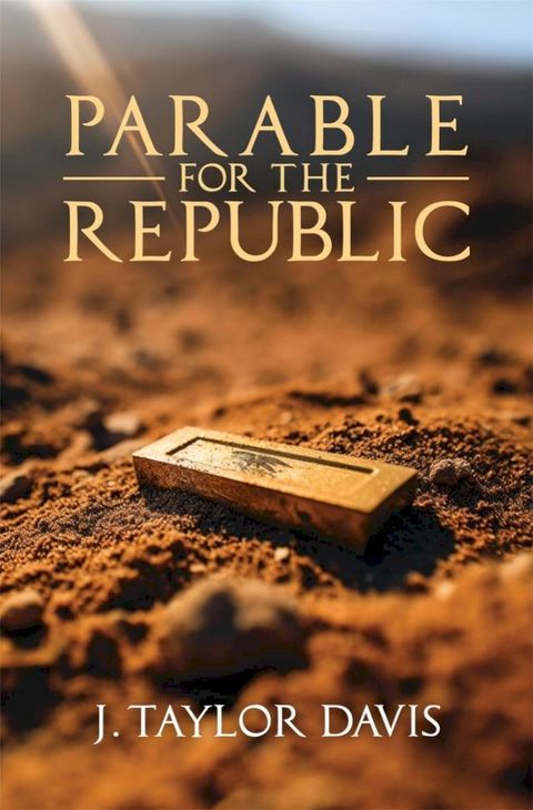 Parable for the Republic(Kobo/電子書)