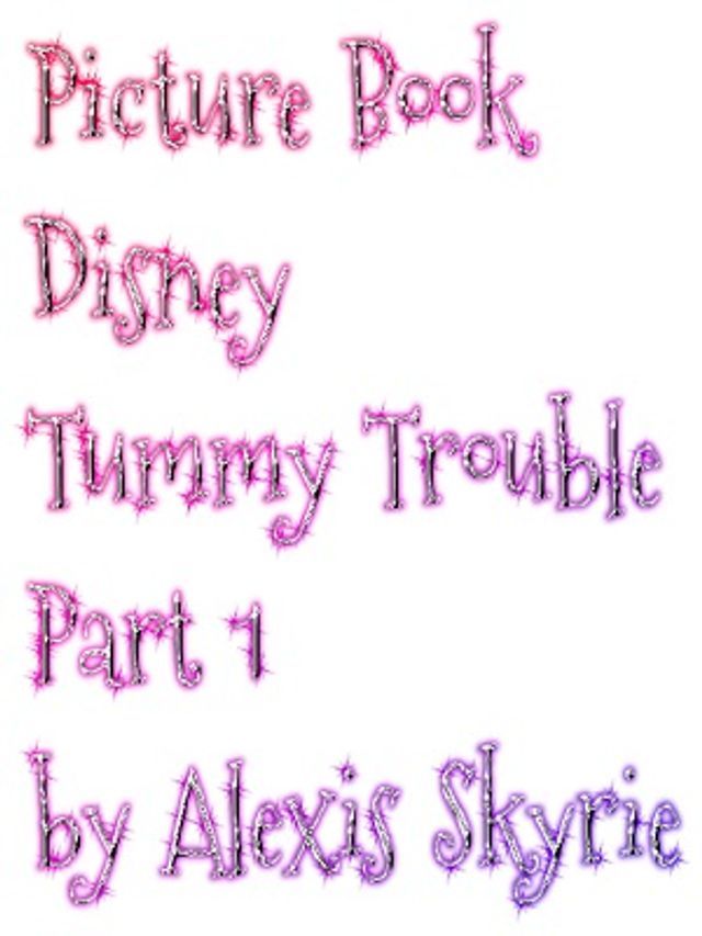  Picture Book Disney Tummy Trouble Part 1(Kobo/電子書)