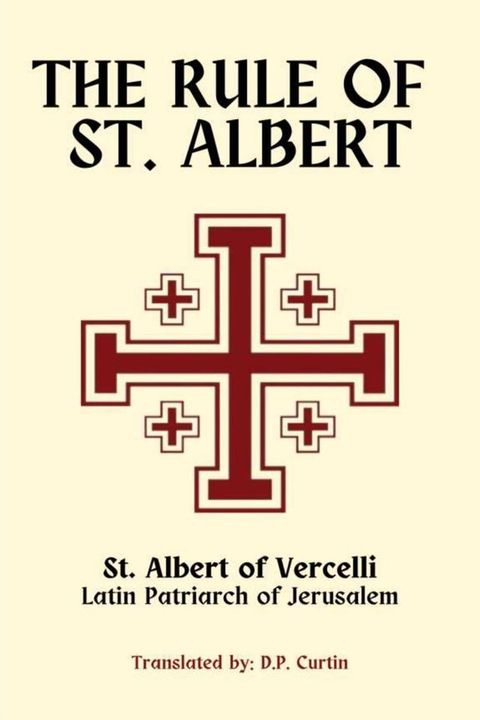 The Rule of St. Albert(Kobo/電子書)