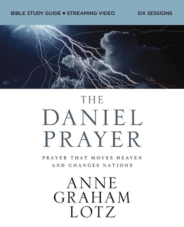  The Daniel Prayer Bible Study Guide plus Streaming Video(Kobo/電子書)