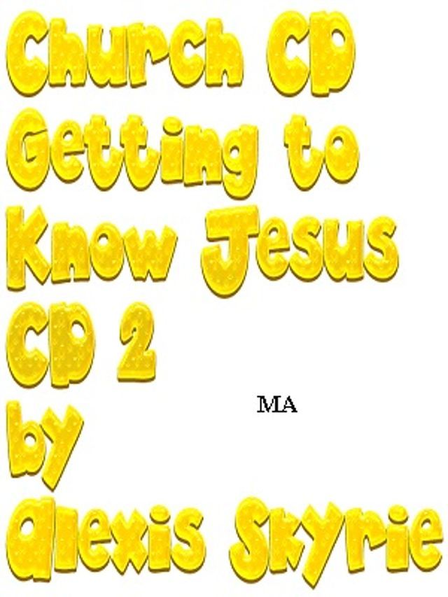  Church CD Getting to Know Jesus Cd 2(Kobo/電子書)