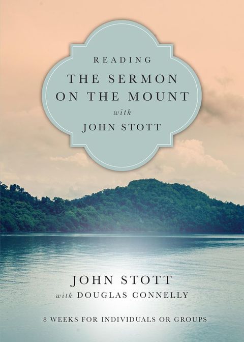 Reading the Sermon on the Mount with John Stott(Kobo/電子書)