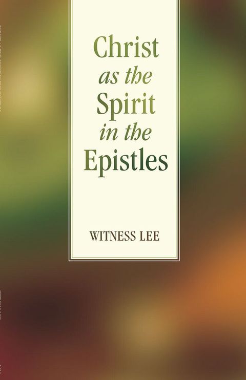 Christ as the Spirit in the Epistles(Kobo/電子書)