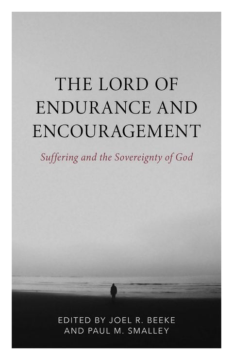 The Lord of Endurance and Encouragement(Kobo/電子書)