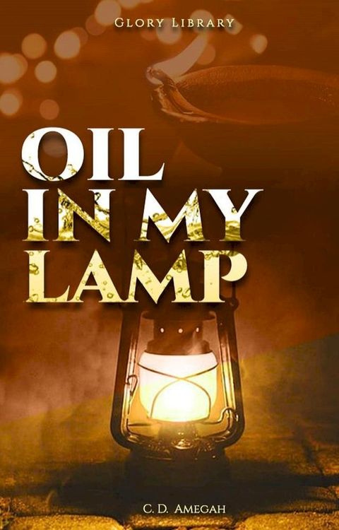 Oil In My Lamp(Kobo/電子書)