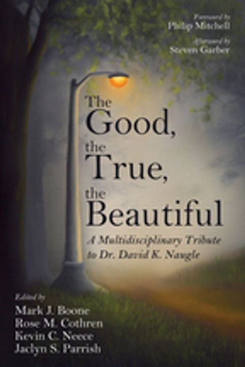 The Good, the True, the Beautiful(Kobo/電子書)