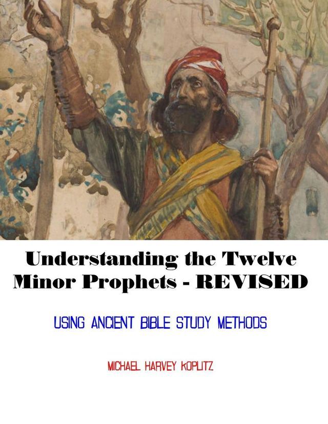  Understanding the Twelve Minor Prophets - Revised(Kobo/電子書)