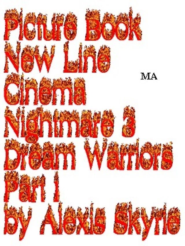  Picture Book New Line Cinema Nightmare 3 Dream Warriors Part 1(Kobo/電子書)