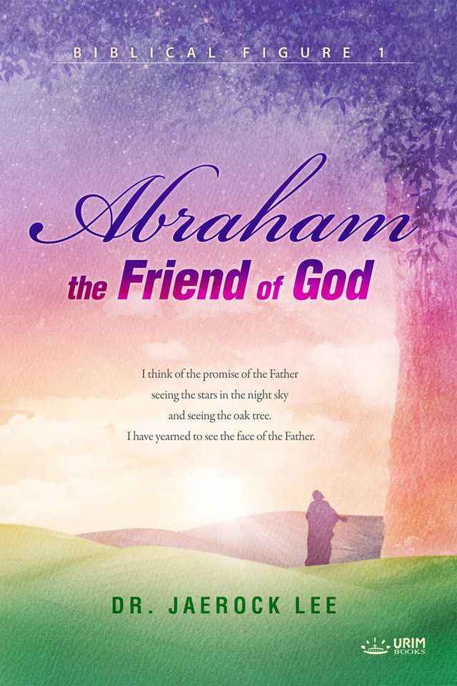  Abraham, the Friend of God(English Edition)(Kobo/電子書)