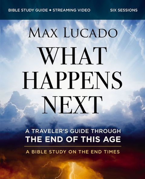 What Happens Next Bible Study Guide plus Streaming Video(Kobo/電子書)