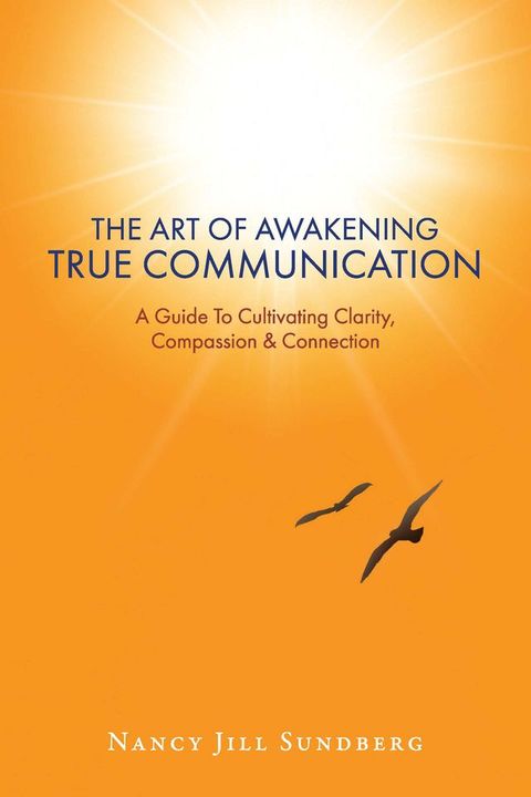 The Art Of Awakening True Communication