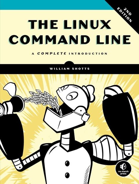 The Linux Command Line, 2nd Edition(Kobo/電子書)