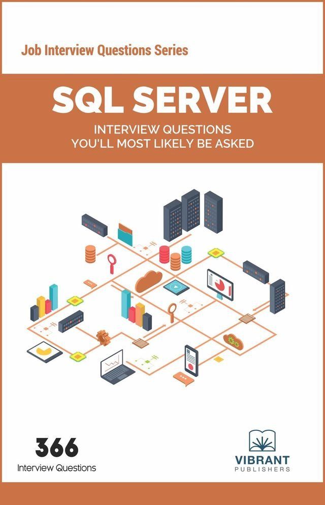  SQL Server Interview Questions You'll Most Likely Be Asked(Kobo/電子書)