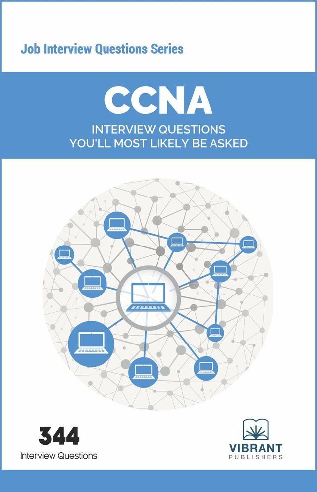  CCNA Interview Questions You'll Most Likely Be Asked(Kobo/電子書)