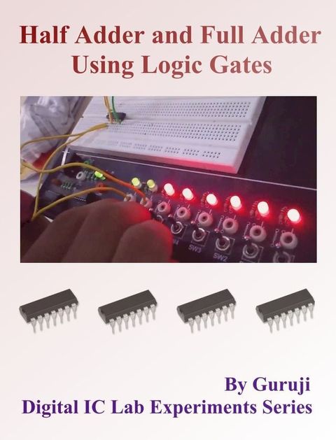 Half Adder and Full Adder Using Logic Gates(Kobo/電子書)