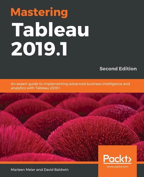 Mastering Tableau 2019.1(Kobo/電子書)