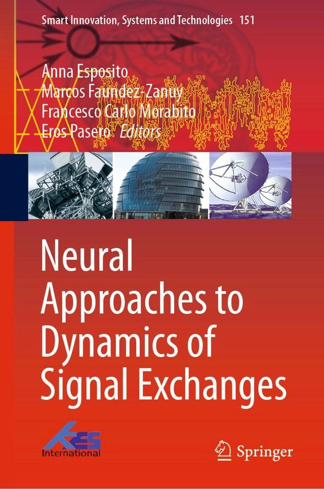  Neural Approaches to Dynamics of Signal Exchanges(Kobo/電子書)